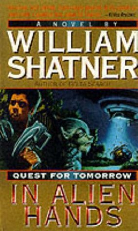 In Alien Hands (Quest for Tomorrow, #2)