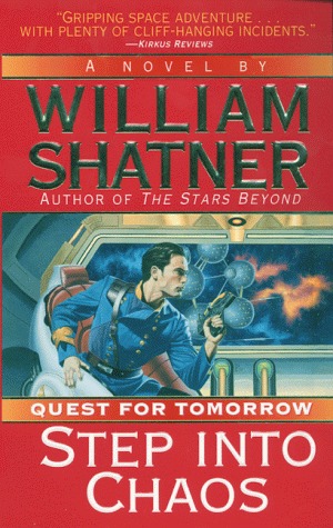 Step Into Chaos (Quest for Tomorrow, #3)