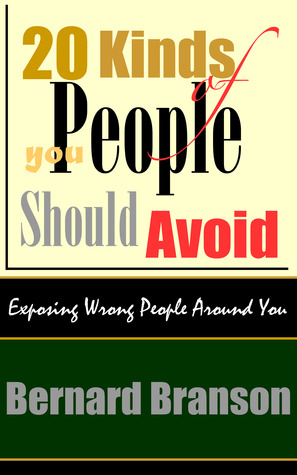 20 Kinds Of People You Should Avoid: Exposing Wrong People Around You