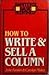 How to Write and Sell a Column (Writer's Basic Bookshelf)