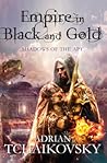 Empire in Black and Gold by Adrian Tchaikovsky