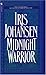Midnight Warrior by Iris Johansen