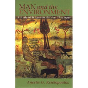 Man and the Environment: A Study of St. Symeon the New Theologian (Paperback)