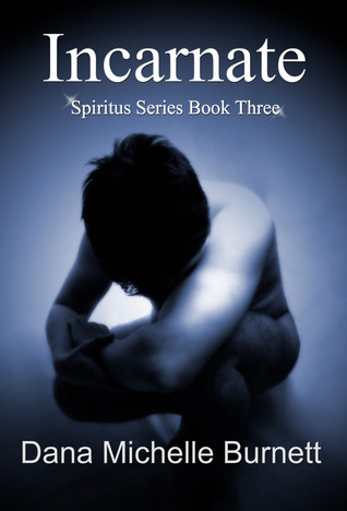 Incarnate (Spiritus Series #3)