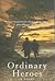 Ordinary Heroes
