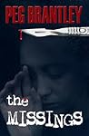 The Missings by Peg Brantley