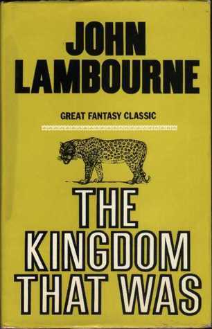 The Kingdom That Was