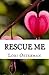 Rescue me