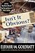 Isnt It Obvious [Paperback] ELIYAHU M.GOLDRATT by Eliyahu M. Goldratt