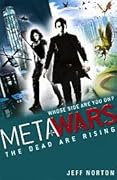 MetaWars: The Dead Are Rising