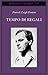 Tempo di regali by Patrick Leigh Fermor