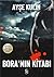 Bora'nın Kitabı by Ayşe Kulin Bora'nın Kitabı by Ayşe Kulin