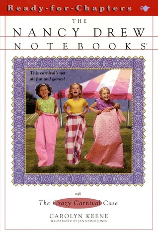 The Crazy Carnival Case (Nancy Drew: Notebooks, #48)