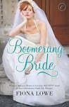 Boomerang Bride by Fiona Lowe