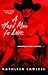 A Hard Man to Love by Kathleen Lawless