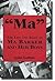 Ma The Life and Times of Ma Barker and Her Boys by John J. Koblas
