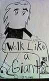 Walk Like a Giant