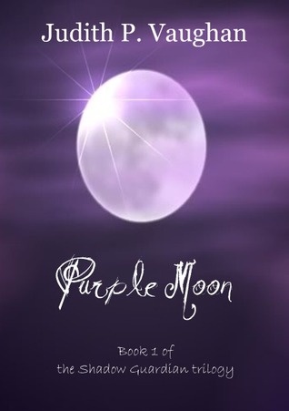 Purple Moon (The Shadow Guardian Trilogy)