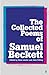 Collected Poems of Samuel Beckett by Samuel Beckett . John Pilling