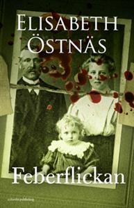 Feberflickan (Hardcover)