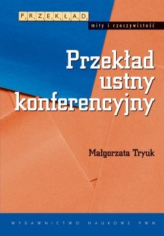 Przekład ustny konferencyjny (Paperback)