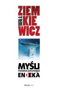 Myśli nowoczesnego endeka (Paperback)