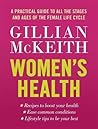 Women's Health: A Practical Gde To All The Stages And Ages Of The Female Life