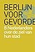 Berlijn Voor Gevorderden by Jaco Boer