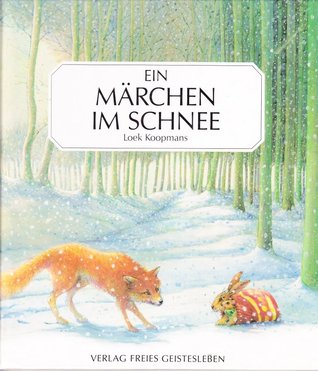 Ein Märchen im Schnee: Eine alte Geschichte