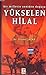 Yükselen Hilal: Bir Milletin Yeniden Doğuşu