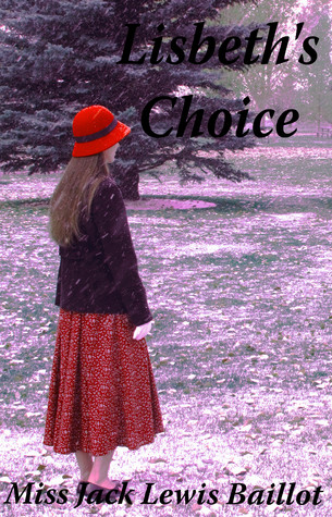 Lisbeth's Choice