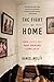 The Fight for Home: How (Pa...