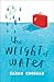 The Weight of Water by Sarah Crossan