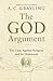 The God Argument by A.C. Grayling