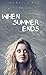 When Summer Ends
