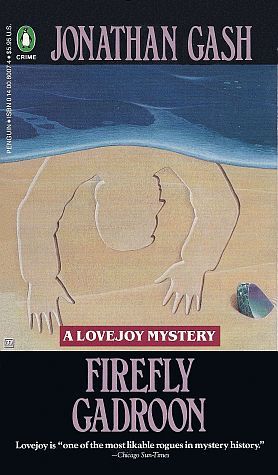 Firefly Gadroon (Lovejoy, #6)