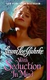 With Seduction in Mind by Laura Lee Guhrke