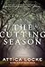 The Cutting Season by Attica Locke