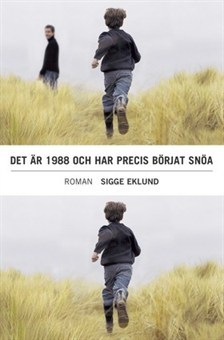 Det är 1988 och har precis börjat snöa