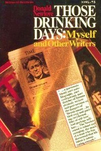 Those Drinking Days: Myself and Other Writers