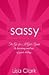 Sassy: The Go-For-It Girl's...
