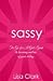 Sassy by Lisa Clark
