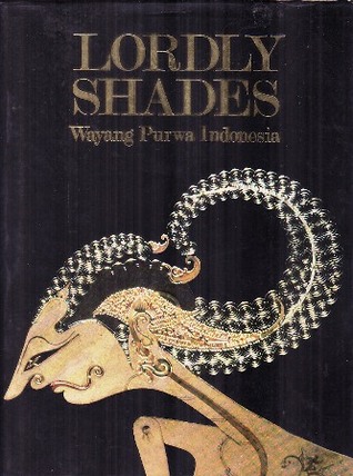 Lordly Shades Wayang Purwa Indonesia