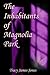 The Inhabitants of Magnolia...