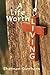 A Life Worth Living