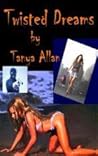 Twisted Dreams