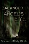 Balanced in an Angel's Eye