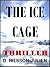 The Ice Cage by Olivier Nilsson-Julien