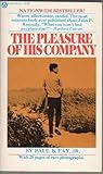 The Pleasure of His Company by Paul B. Fay Jr.