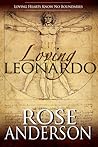 Loving Leonardo by Rose Anderson